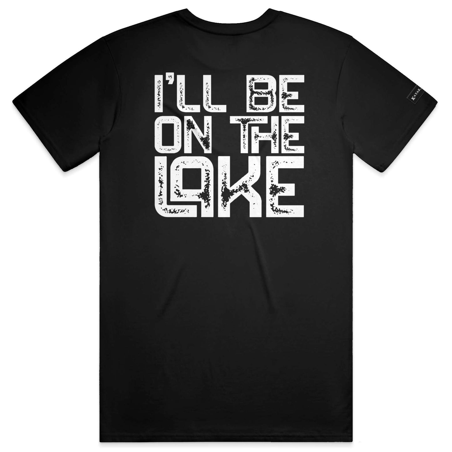 I'll Be On The Lake T-shirt