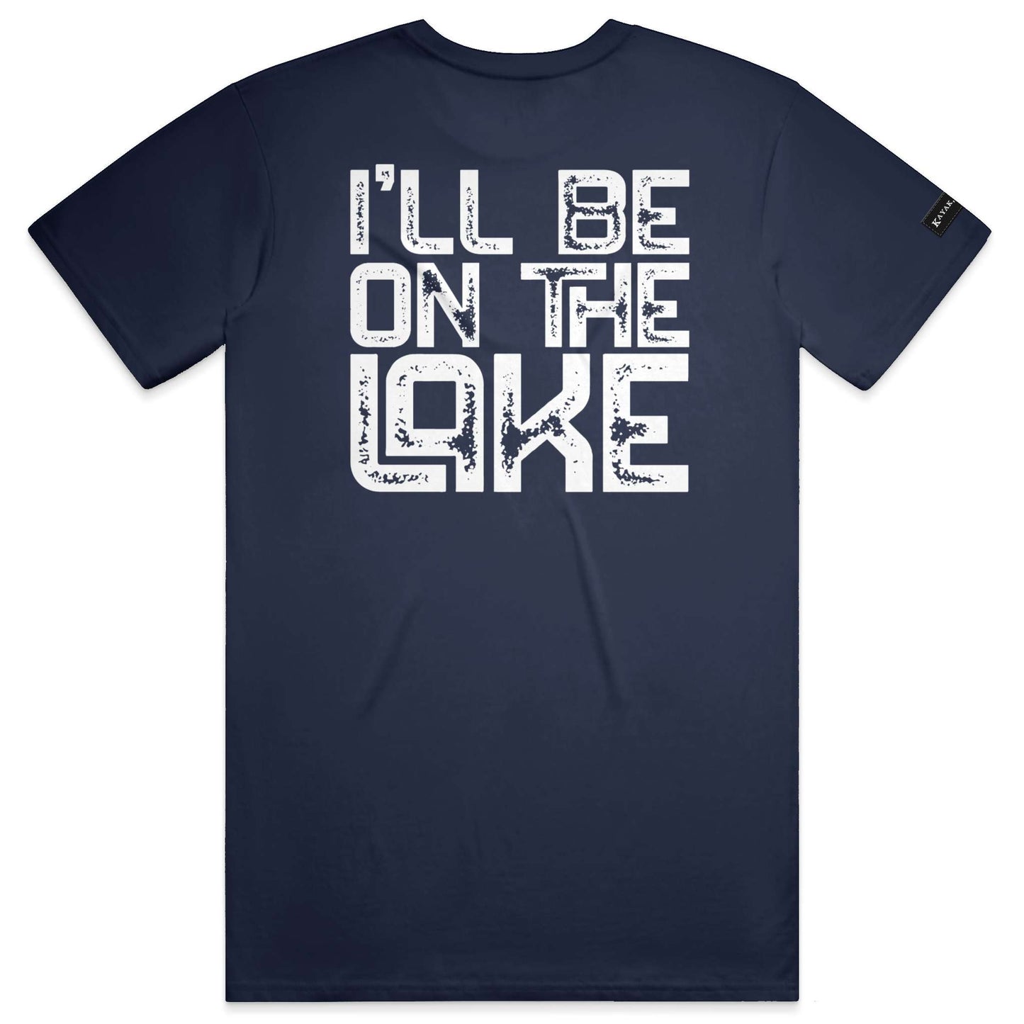 I'll Be On The Lake T-shirt