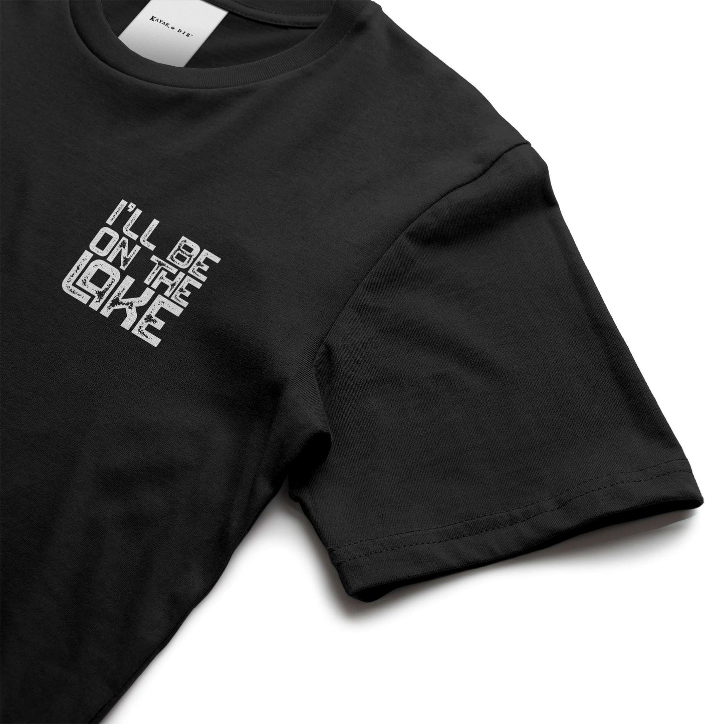 I'll Be On The Lake T-shirt